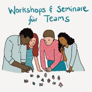 Workshops und Seminare für Teams